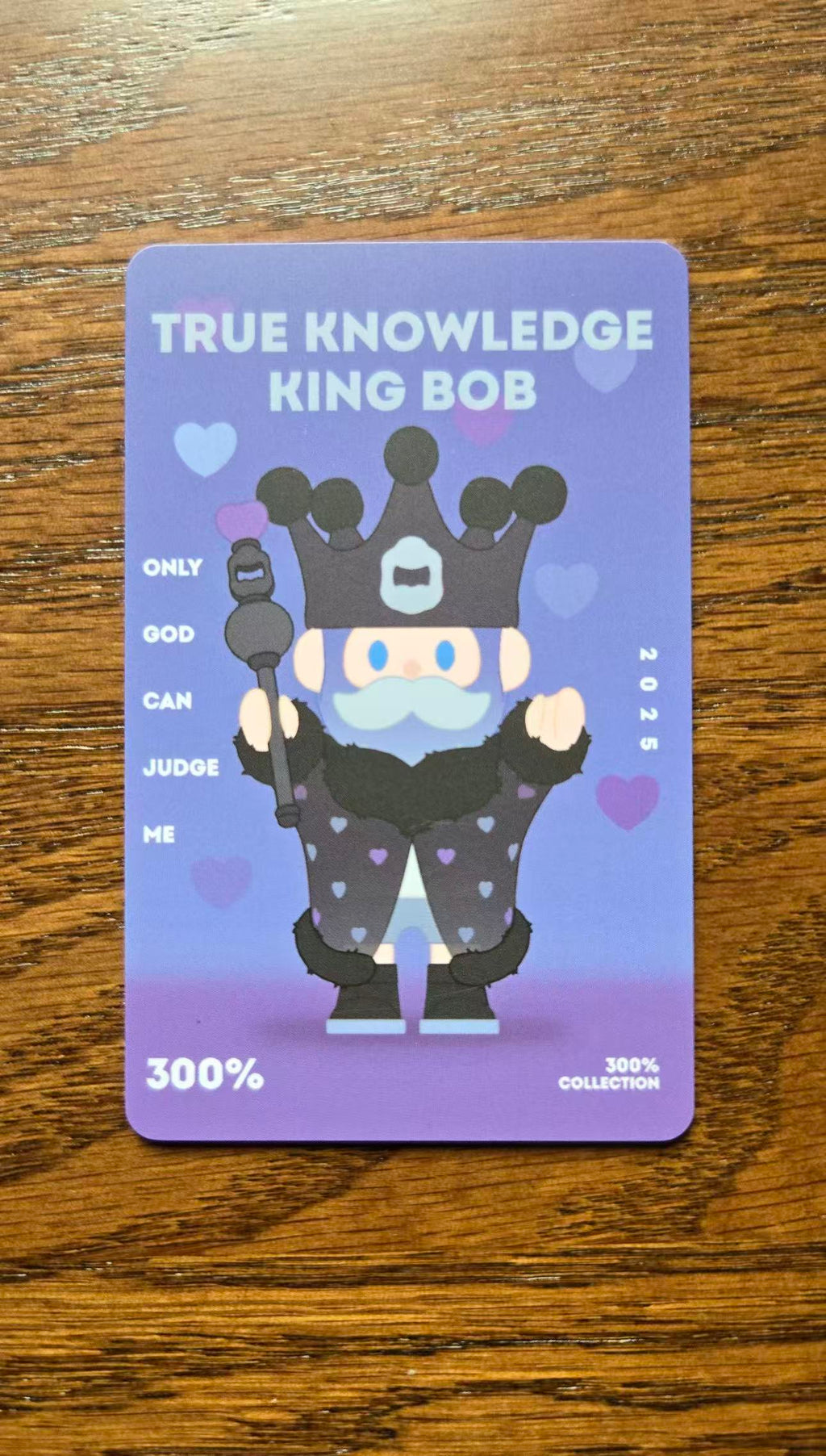 True Knowledge King Bob 300% (Brand new) 101 Units Limited